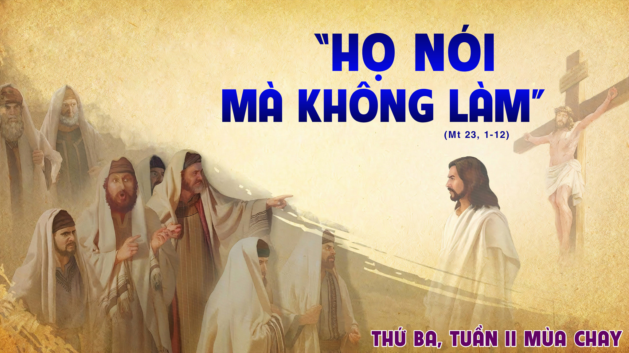 Thứ Ba Tuần II Mùa Chay - Năm C